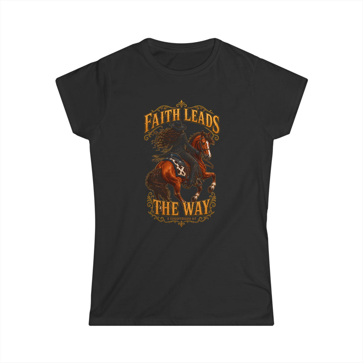 Rodeo Outfit Faith Leads The Way Fitted Tee Christian Cowgirl Rodeo Girl Western Shirt Girly Western Southern Charm Texas Cowgirl Gift