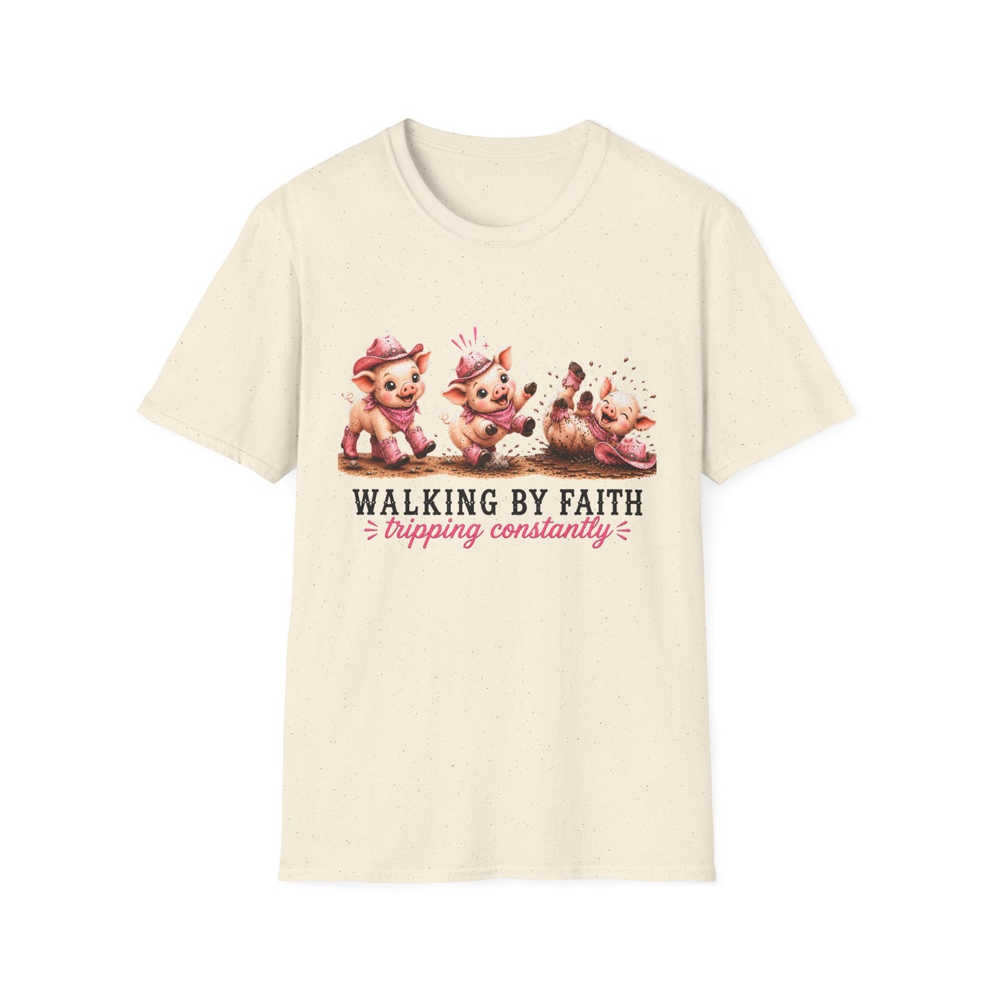 Walking by Faith Tripping Constantly Pig Tee