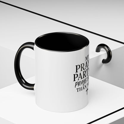 My Prayer Partner Prays Better Than Yours Mug, Funny Christian Mug, Prayer Group Gift, Prayer Warrior Coffee Cup, Church Friend Gift Mug