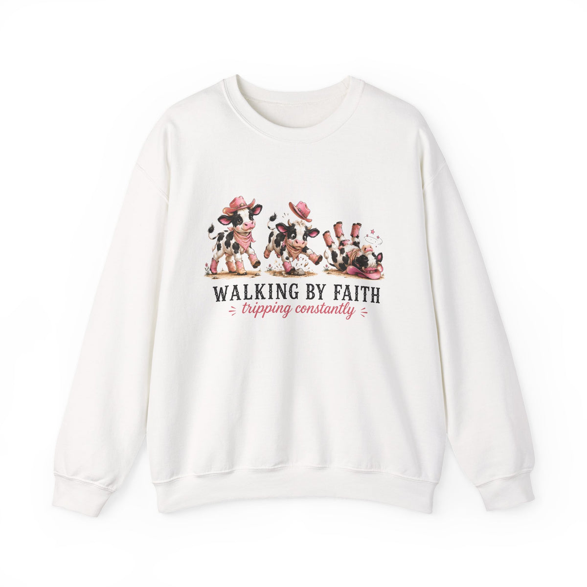 Walking By Faith Tripping Constantly Spotted Cow Sweatshirt