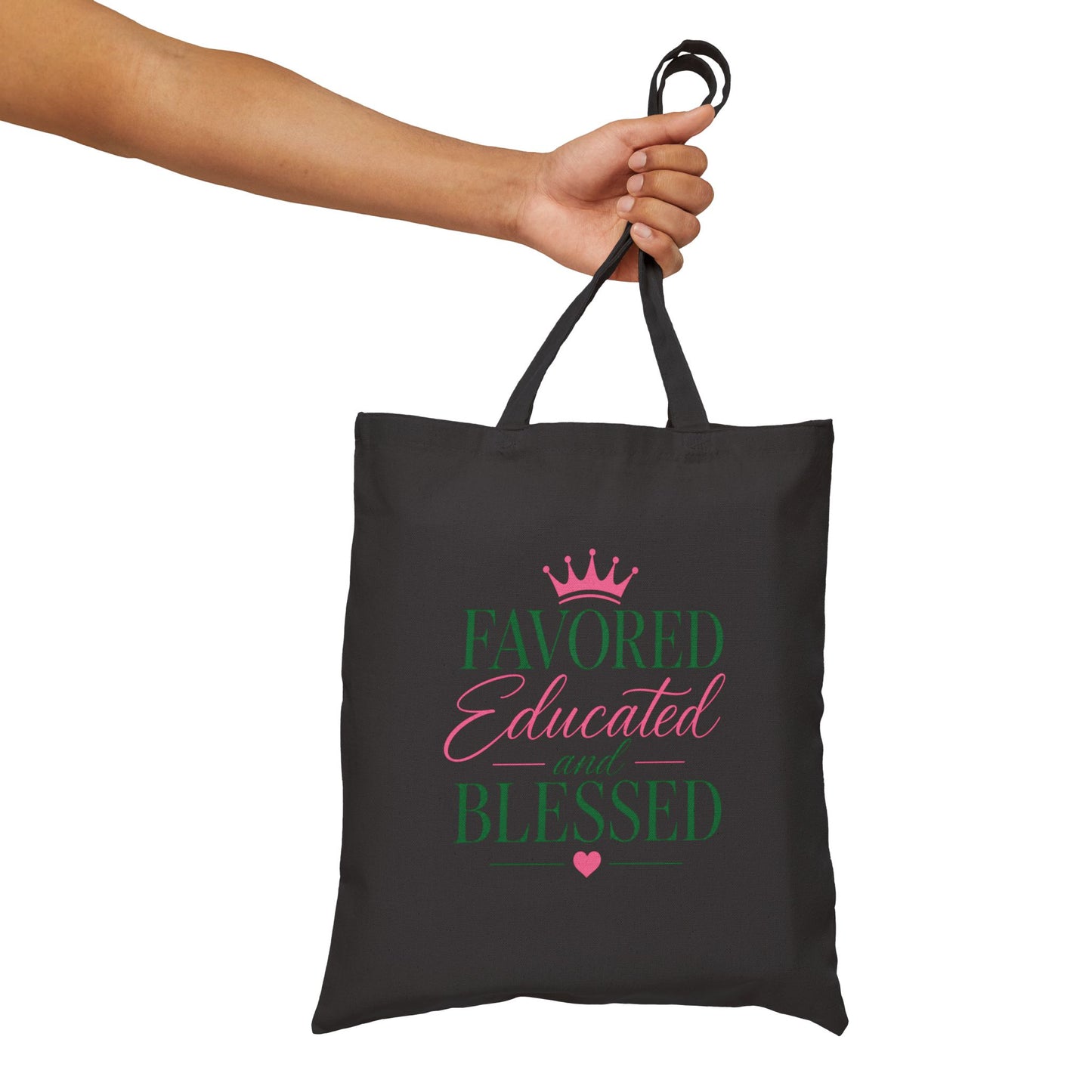 Favored Educated and Blessed Tote Bag — Pink & Green