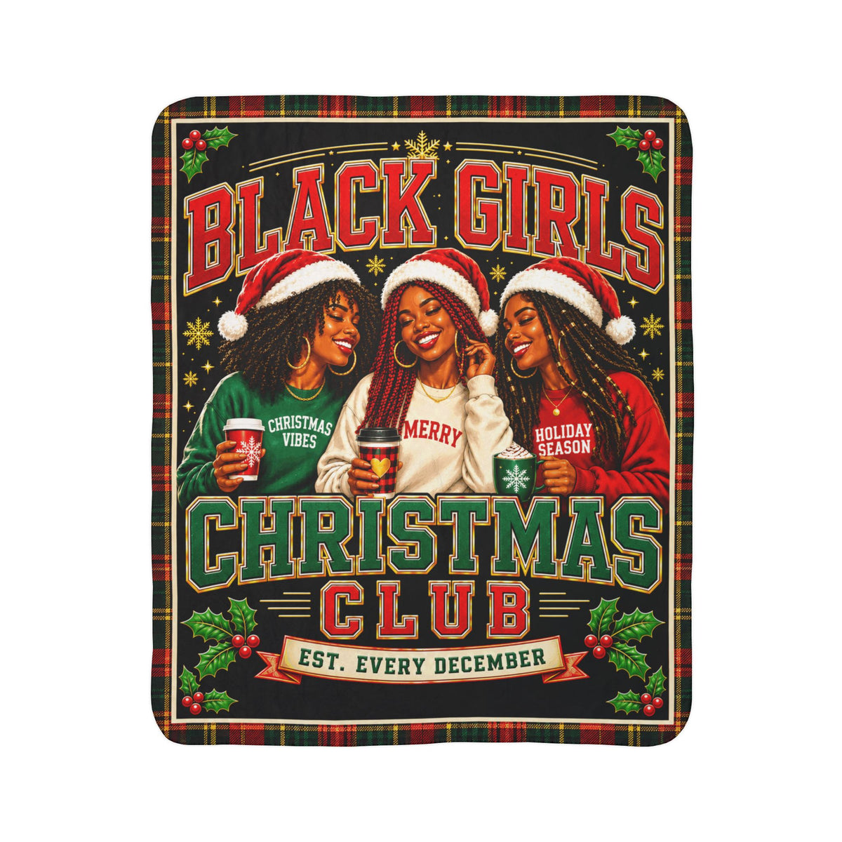 Black Girls Christmas Club Sherpa Fleece Blanket Sisterhood Black Girl Magic Holiday Plaid Christmas Throw Gift