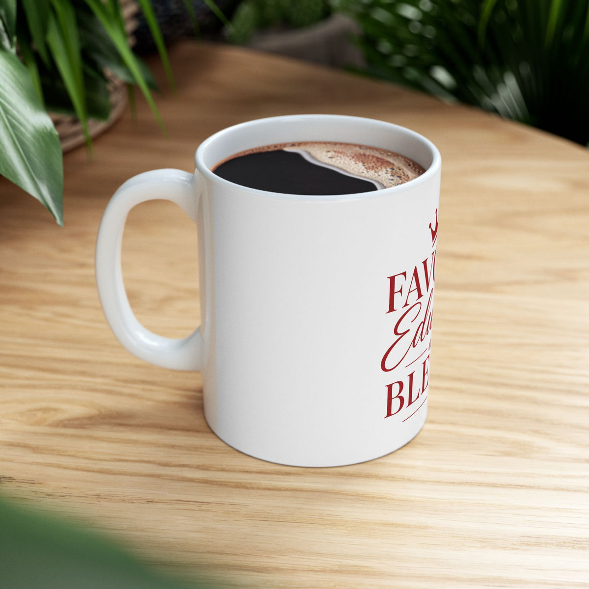 Favored Educated and Blessed Mug  Red White