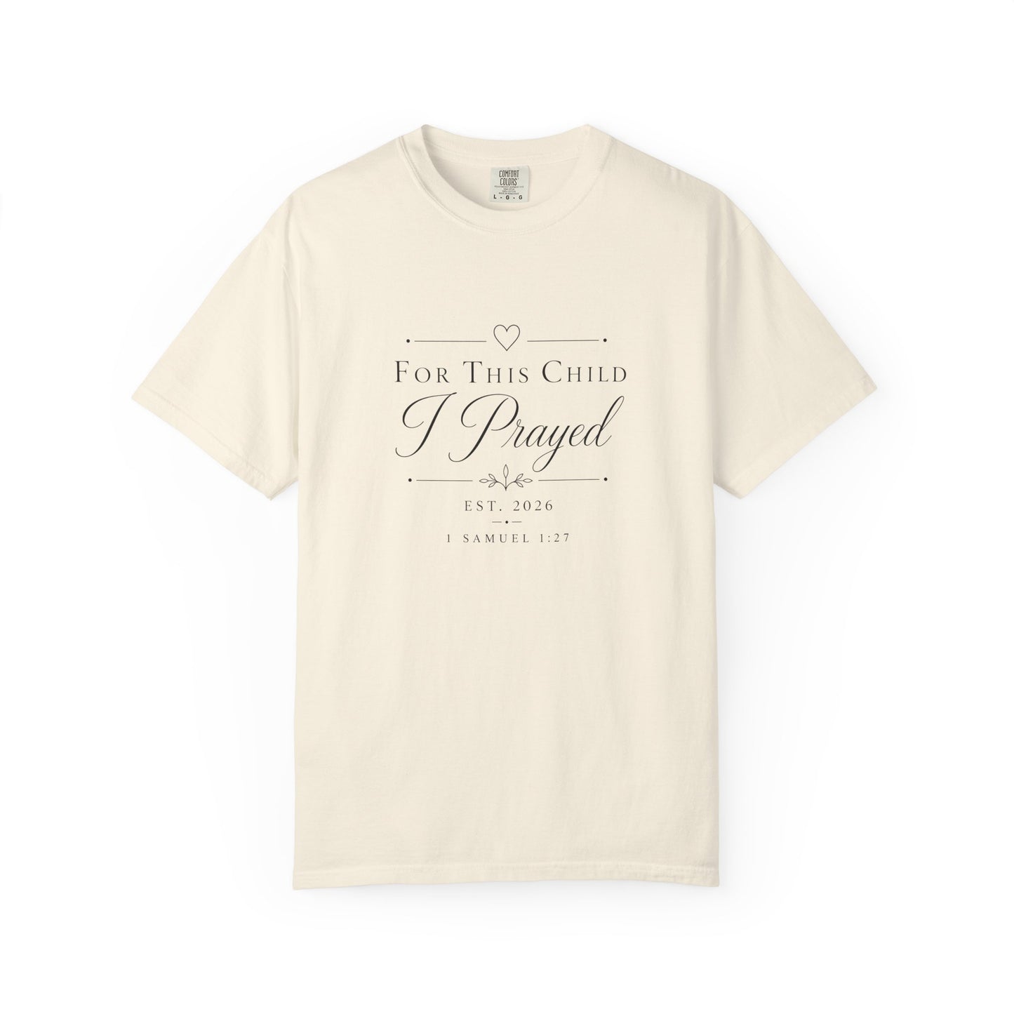 Comfort Colors® For This Child I Prayed T-shirt, christian mom reveal shirt, baby announcement, rainbow baby shirt, expectant mom shirt
