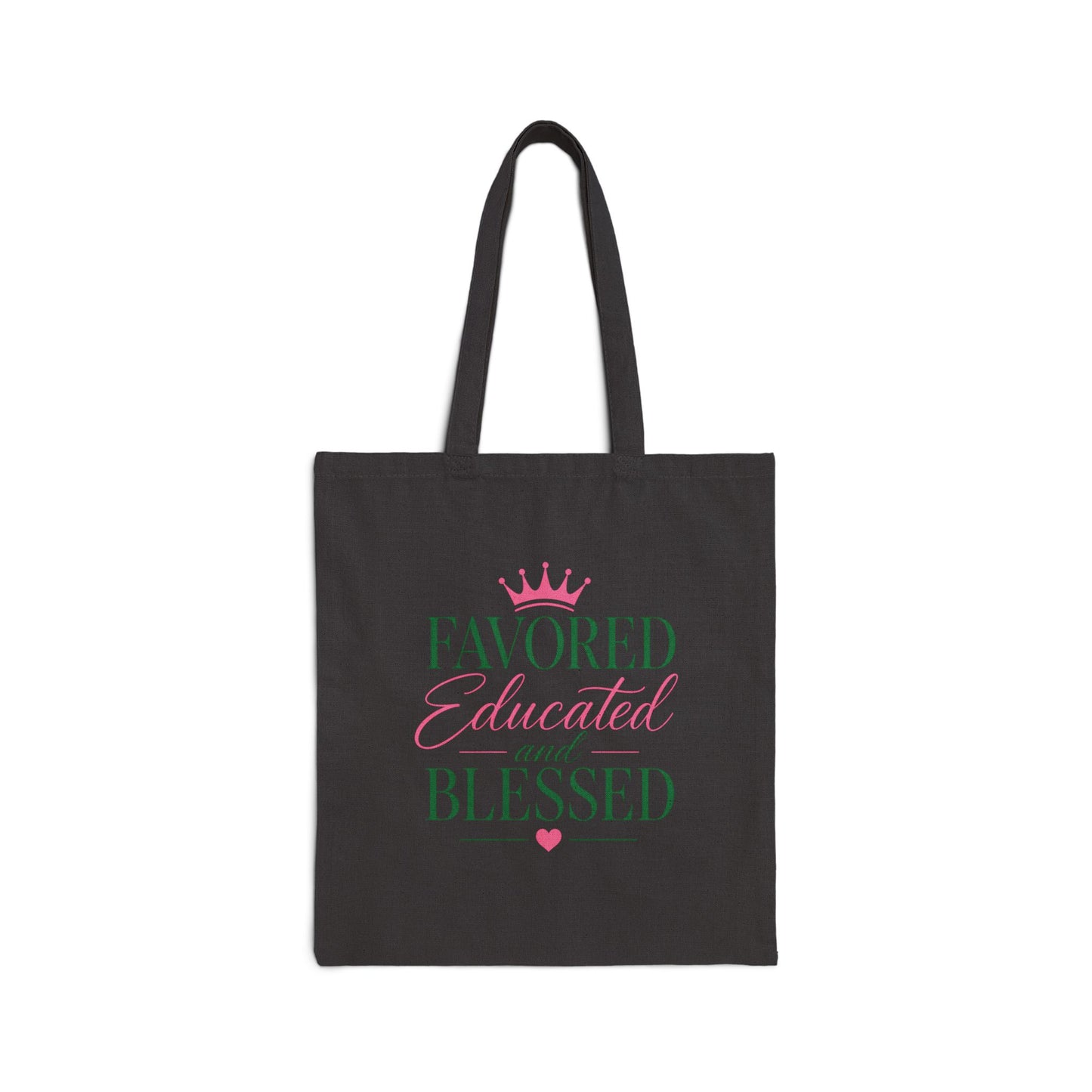 Favored Educated and Blessed Tote Bag — Pink & Green