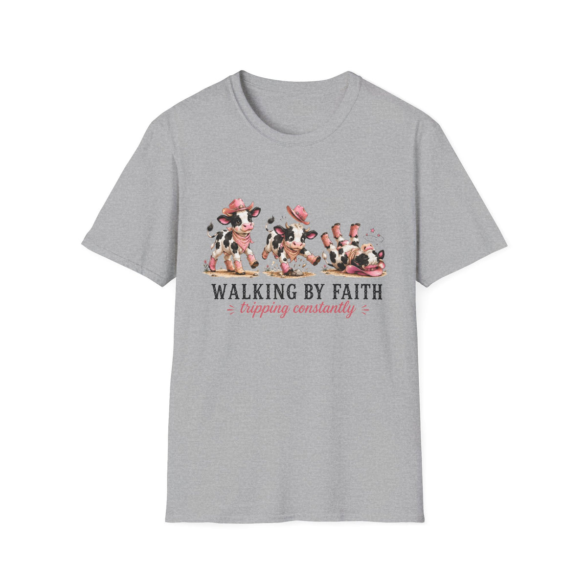 Walking By Faith Tripping Constantly T-Shirt Cute Spotted Cow