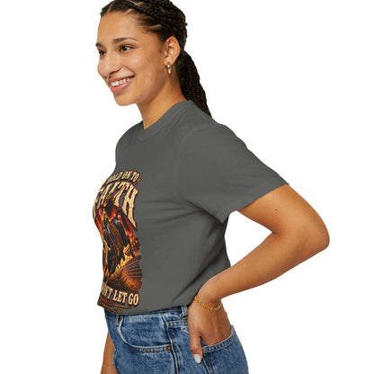 Comfort Colors® Hold On To Faith He Won't Let Go Christian Graphic Tee