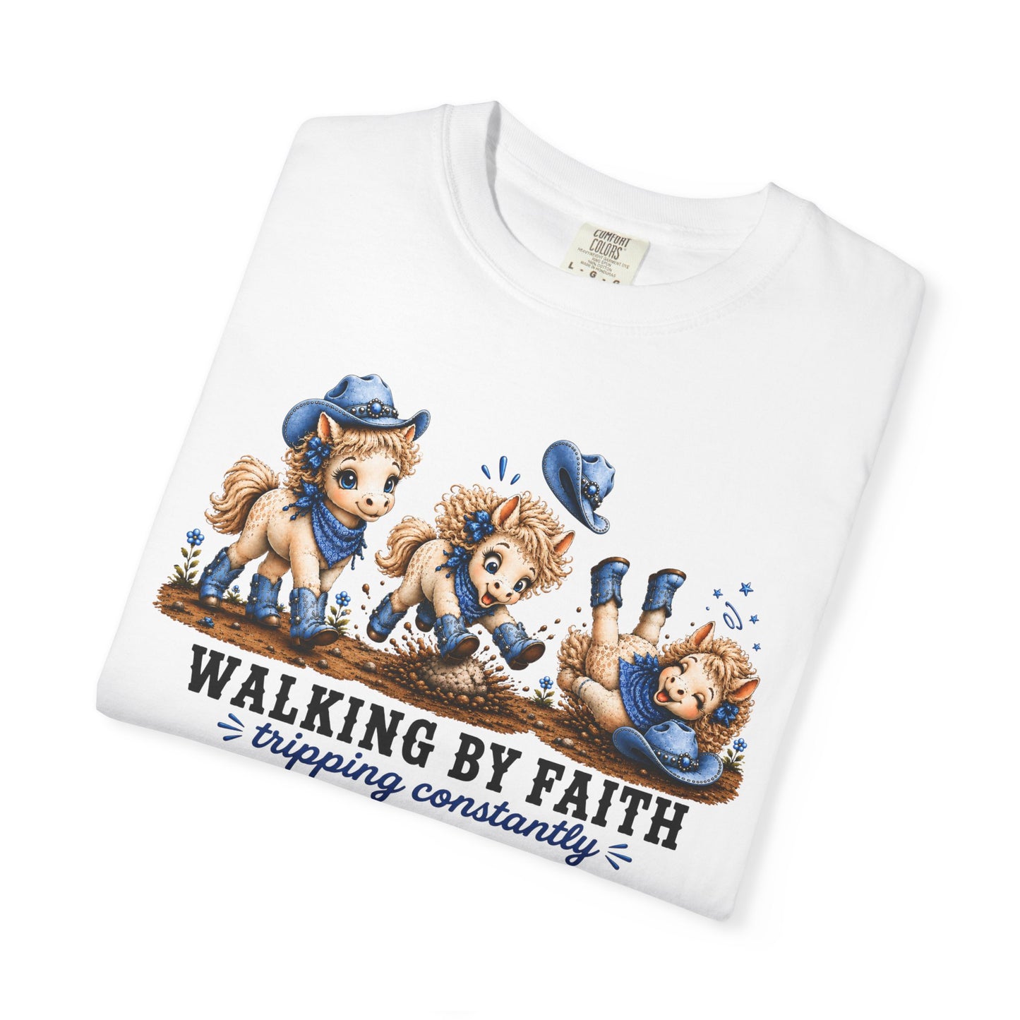 Comfort Colors® Walking By Faith Tripping Constantly Tee, Denim Blue Cowgirl Horse Shirt, Cute Whimsical Western Shirt, Cowboy Boots Tee