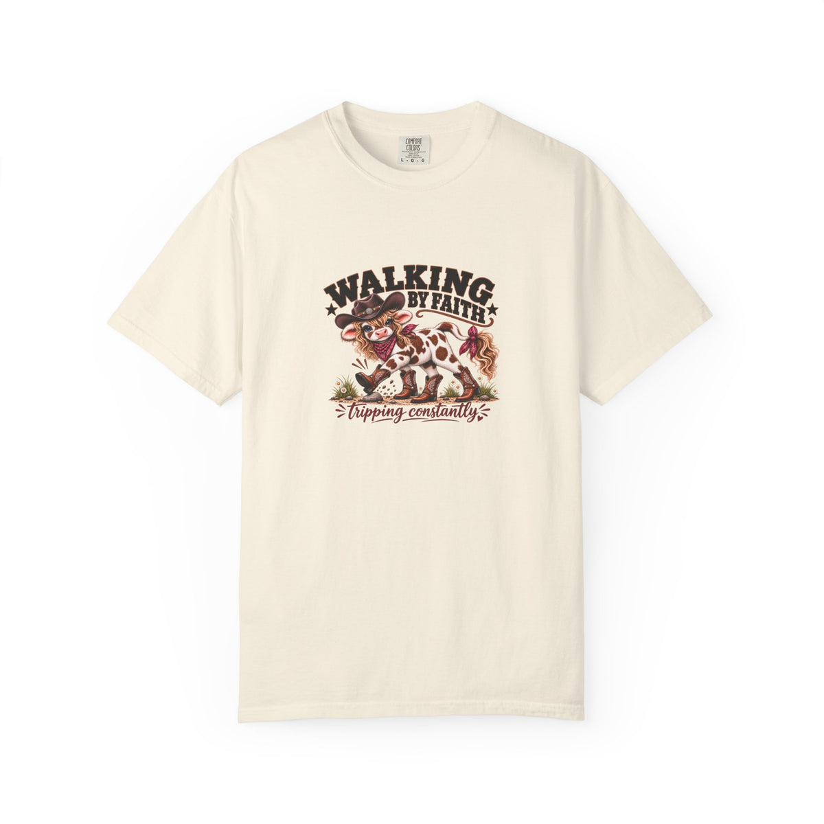 Walking By Faith Tripping Constantly Sassy Cow Comfort Colors® Cowgirl Tee