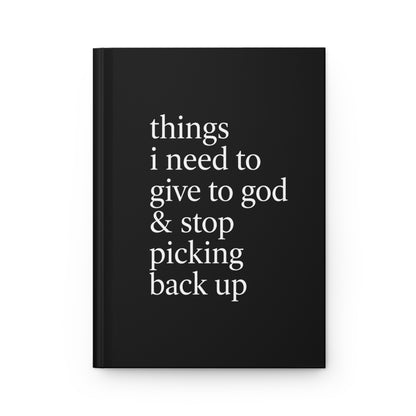 Things I Need To Give To God And Stop Picking Back Up Journal, Religious Gift, Prayer Journal, Faith Journal, Christian Gift for Her