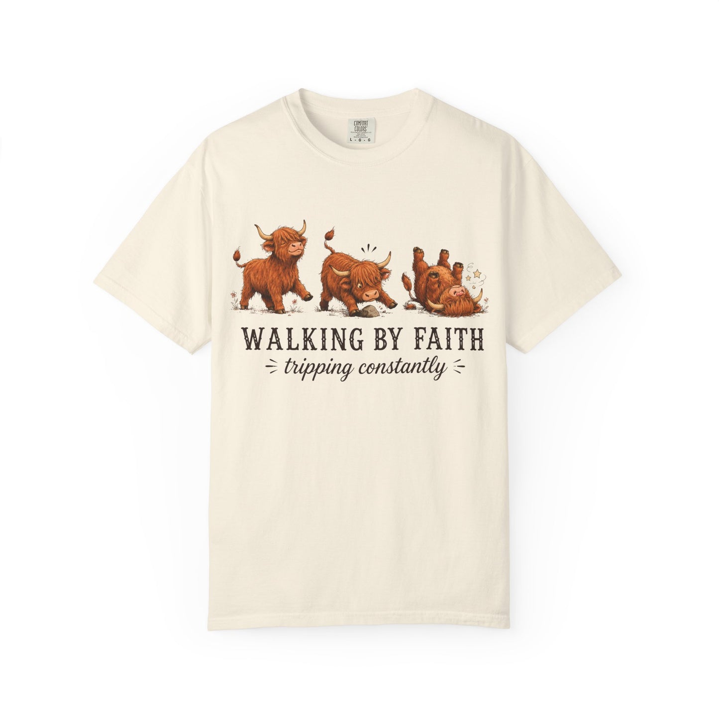 Comfort Colors® Walking by Faith Tripping Constantly Tee, Highland Cow Western Shirt, Christian Shirt Women, Funny Faith Humor Gospel Quote
