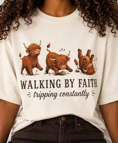 Comfort Colors® Walking by Faith Tripping Constantly Tee, Highland Cow Western Shirt, Christian Shirt Women, Funny Faith Humor Gospel Quote