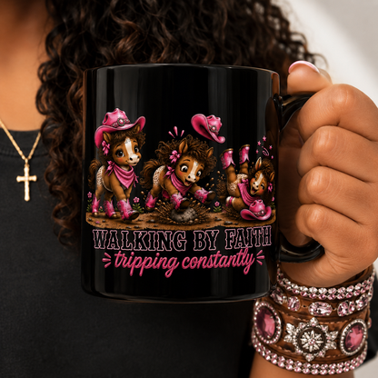 Walking By Faith Tripping Constantly Mug, Cute Cowgirl Horse Mug, Whimsical Western Cowgirl Gift, Christian Cowgirl Mug
