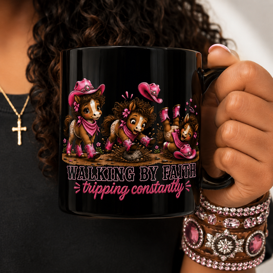 Walking By Faith Tripping Constantly Mug, Cute Cowgirl Horse Mug, Whimsical Western Cowgirl Gift, Christian Cowgirl Mug