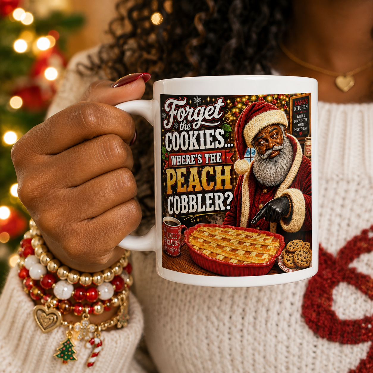 Uncle Clause Mug Forget the Cookies Where's the Peach Cobbler Funny Black Santa Coffee Cup Southern Christmas Gift Nana's Kitchen Mug
