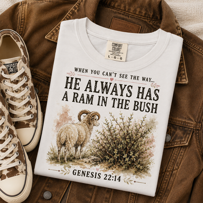 Comfort Colors® He Always Has a Ram in the Bush Tee, Minimal Christian Shirt Women
