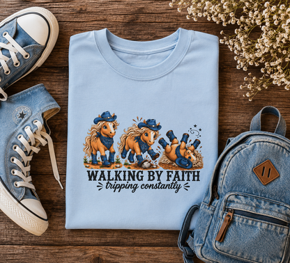 Walking By Faith Tripping Constantly Shirt Western Cowgirl  Fitted Tee