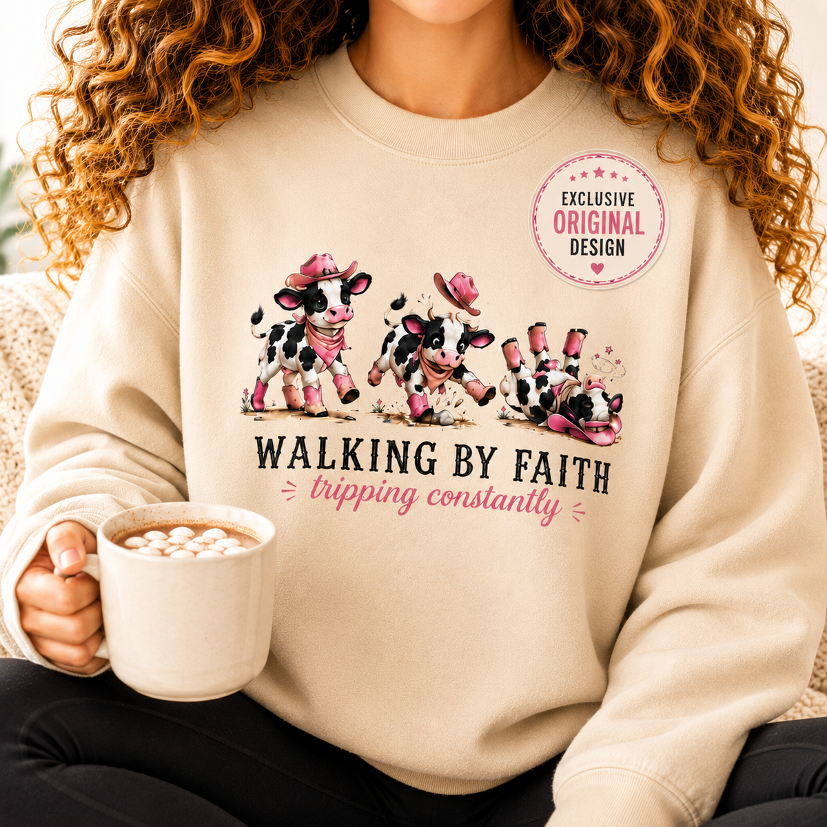 Walking By Faith Tripping Constantly Spotted Cow Sweatshirt