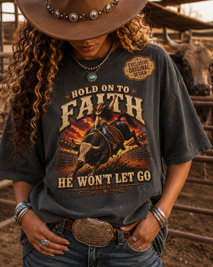 Comfort Colors® Hold On To Faith He Won't Let Go Christian Graphic Tee
