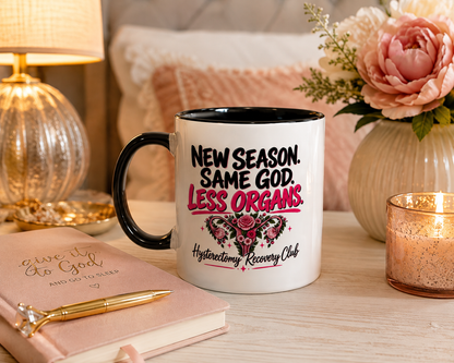 Hysterectomy Gift Mug, New Season Same God Less Organs, Hysterectomy Surgery Recovery Gift, Funny Faith Coffee Mug, Get Well Gift for Her