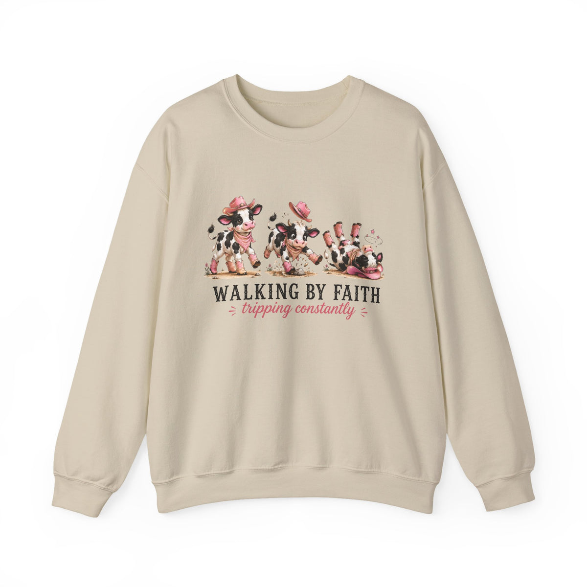 Walking By Faith Tripping Constantly Spotted Cow Sweatshirt