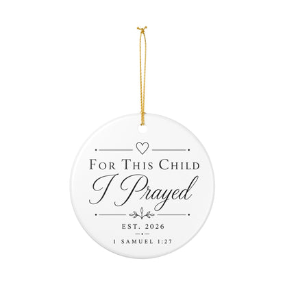 This Child I Prayed Ornament, First Time Mom, New Mom, Gift for New Mom, New Mommy Gift First Christmas, 1st Christmas Rainbow Mom IVF Mom