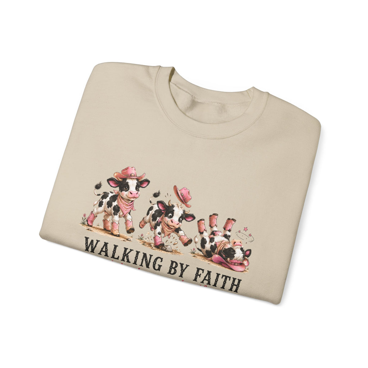 Walking By Faith Tripping Constantly Spotted Cow Sweatshirt