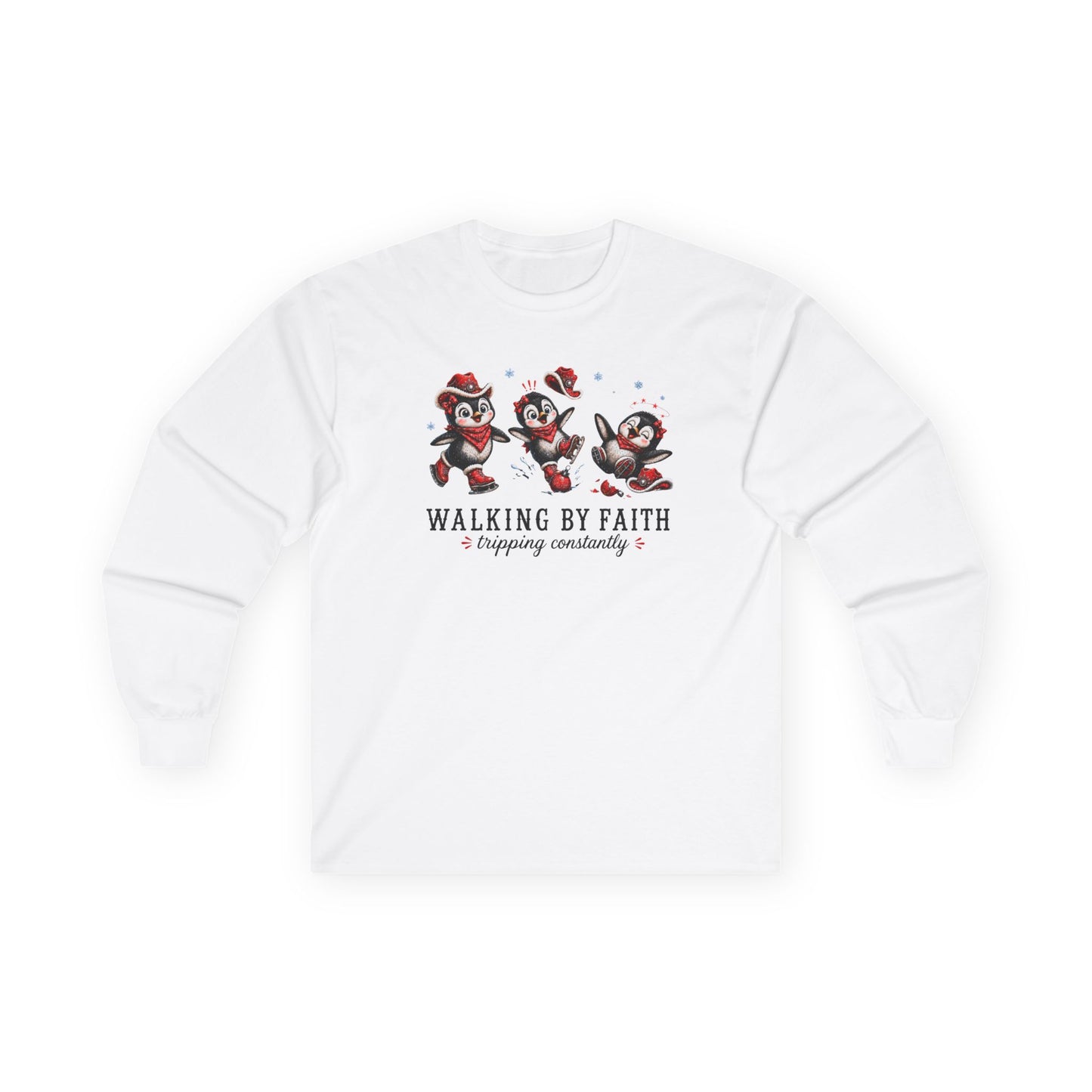 Walking By Faith Tripping Constantly Unisex Long Sleeve Shirt, Christmas Penguin Figure Skating Sweatshirt, Holiday Penguin Lover Gift