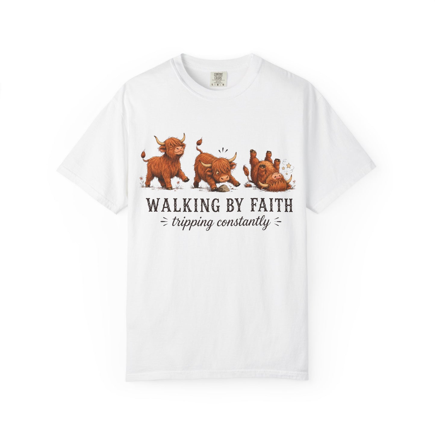 Comfort Colors® Walking by Faith Tripping Constantly Tee, Highland Cow Western Shirt, Christian Shirt Women, Funny Faith Humor Gospel Quote