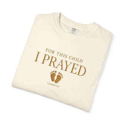 Comfort Colors® Christian Pregnancy Shirt For This Child We Have Prayed Tee Mom To Be Gift Baby Shower Gift, Christian Mom Shirt Gift Idea