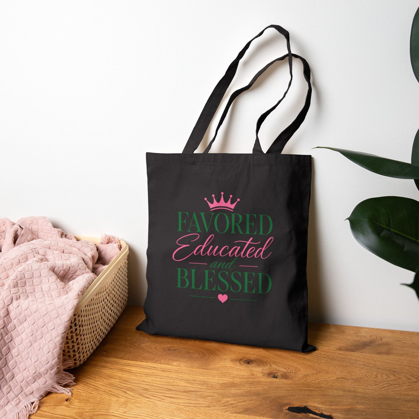Favored Educated and Blessed Tote Bag — Pink & Green