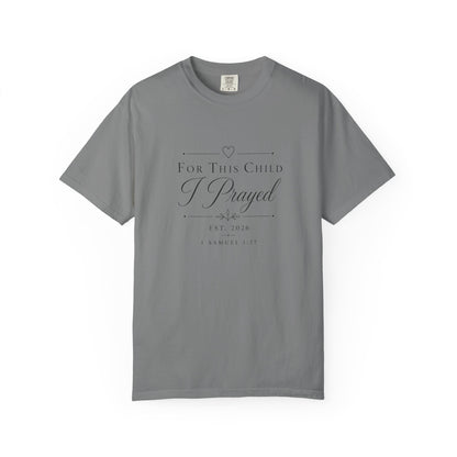 Comfort Colors® For This Child I Prayed T-shirt, christian mom reveal shirt, baby announcement, rainbow baby shirt, expectant mom shirt
