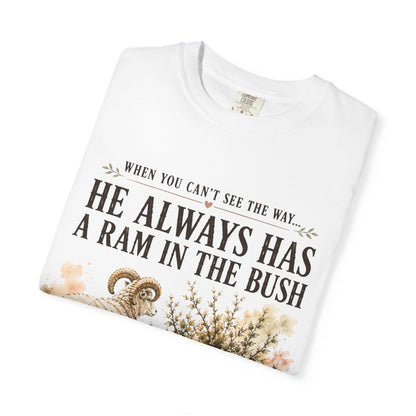 Comfort Colors® He Always Has a Ram in the Bush Tee, Minimal Christian Shirt Women