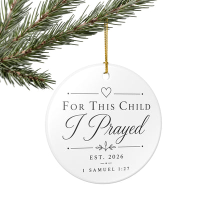 This Child I Prayed Ornament, First Time Mom, New Mom, Gift for New Mom, New Mommy Gift First Christmas, 1st Christmas Rainbow Mom IVF Mom