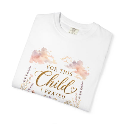 Comfort Colors® For This Child I Prayed Shirt Whimsical Pastel Pregnancy Announcement Tee Christian Maternity Shirt Pregnancy Reveal Tee