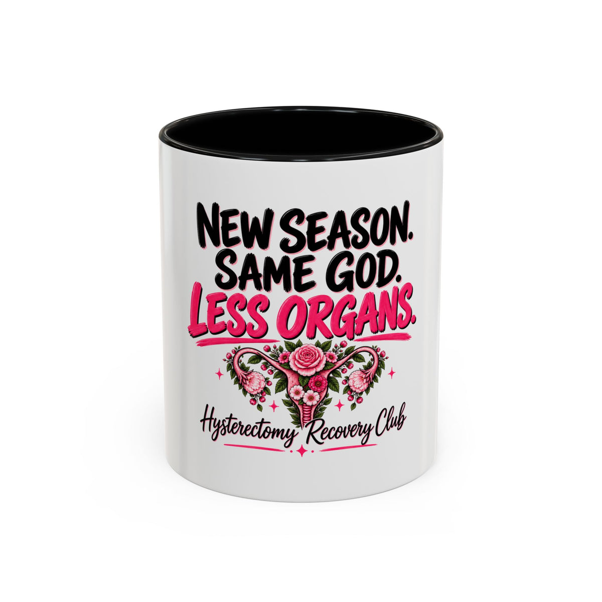 Hysterectomy Gift Mug, New Season Same God Less Organs, Hysterectomy Surgery Recovery Gift, Funny Faith Coffee Mug, Get Well Gift for Her