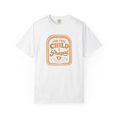 Comfort Colors® For This Child I Prayed Shirt Pregnancy Announcement Tee Christian Maternity Shirt Pregnancy Reveal Retro Graphic Tee