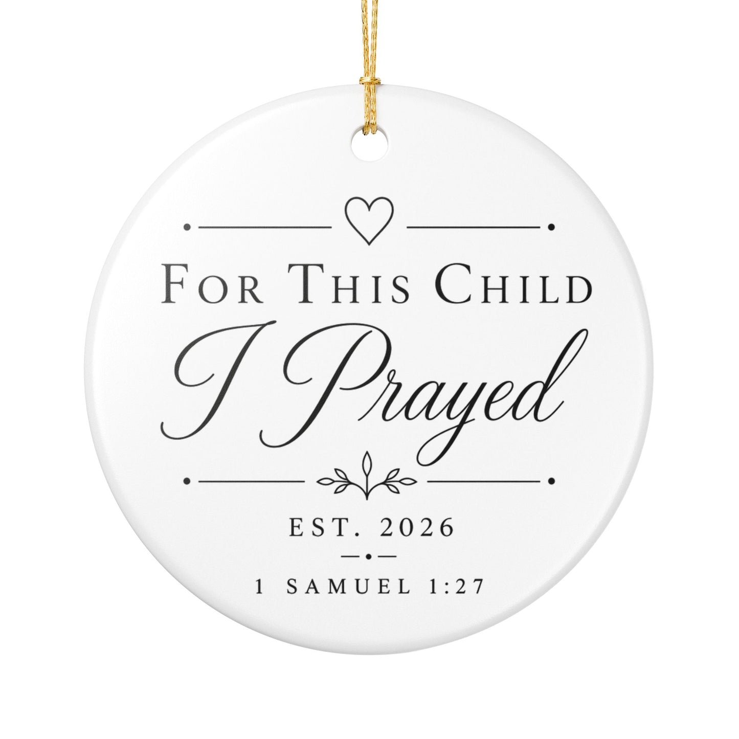 This Child I Prayed Ornament, First Time Mom, New Mom, Gift for New Mom, New Mommy Gift First Christmas, 1st Christmas Rainbow Mom IVF Mom