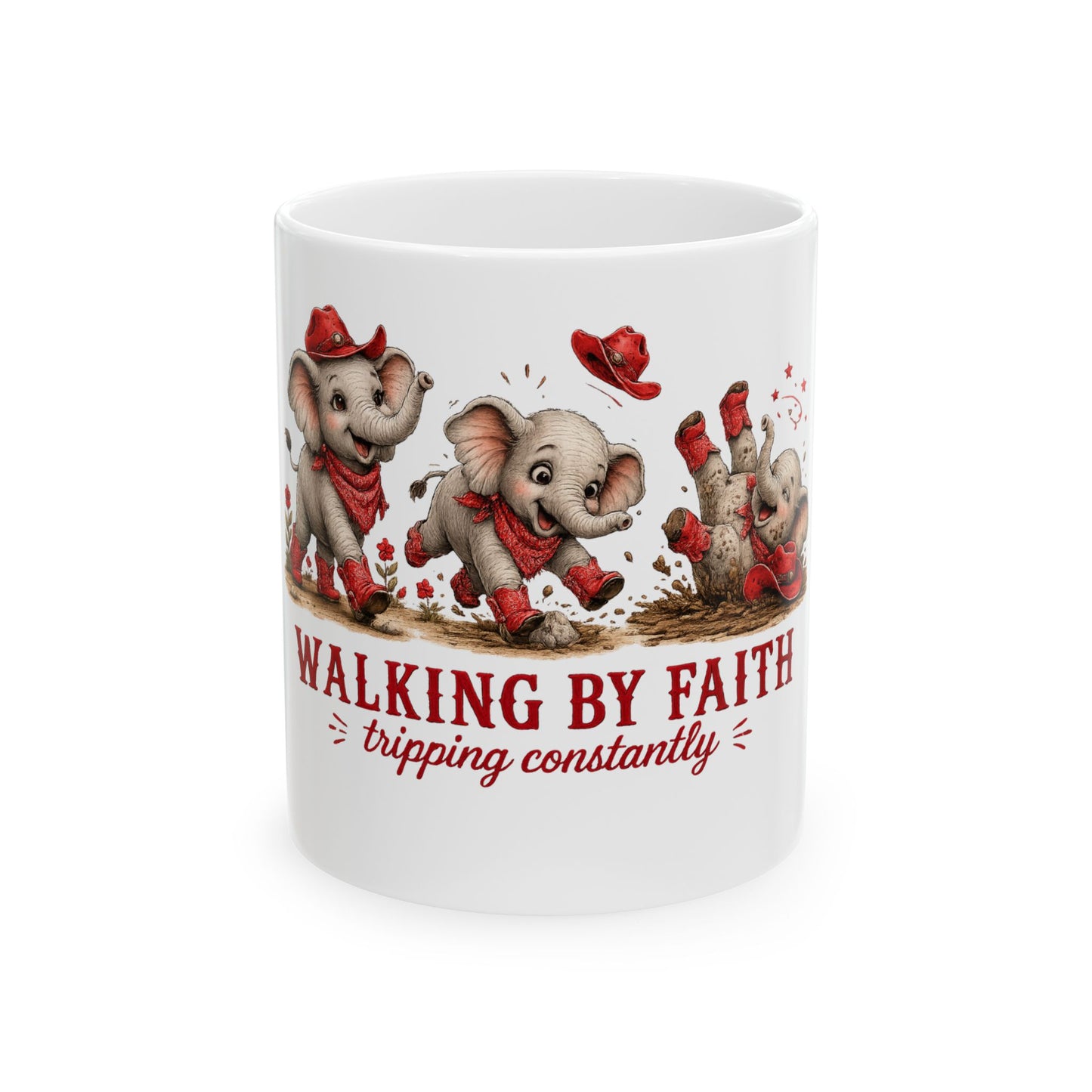 Walking By Faith Tripping Constantly Mug, Cute Red Elephant Whimsical Baby Farm Animal Cowgirl Christian Faith Gift, Red Elephant Lover Gift