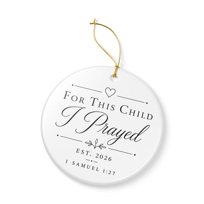 This Child I Prayed Ornament, First Time Mom, New Mom, Gift for New Mom, New Mommy Gift First Christmas, 1st Christmas Rainbow Mom IVF Mom